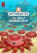 Octonauts: Great Barrier Reef / Netflix