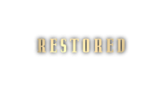 Restored